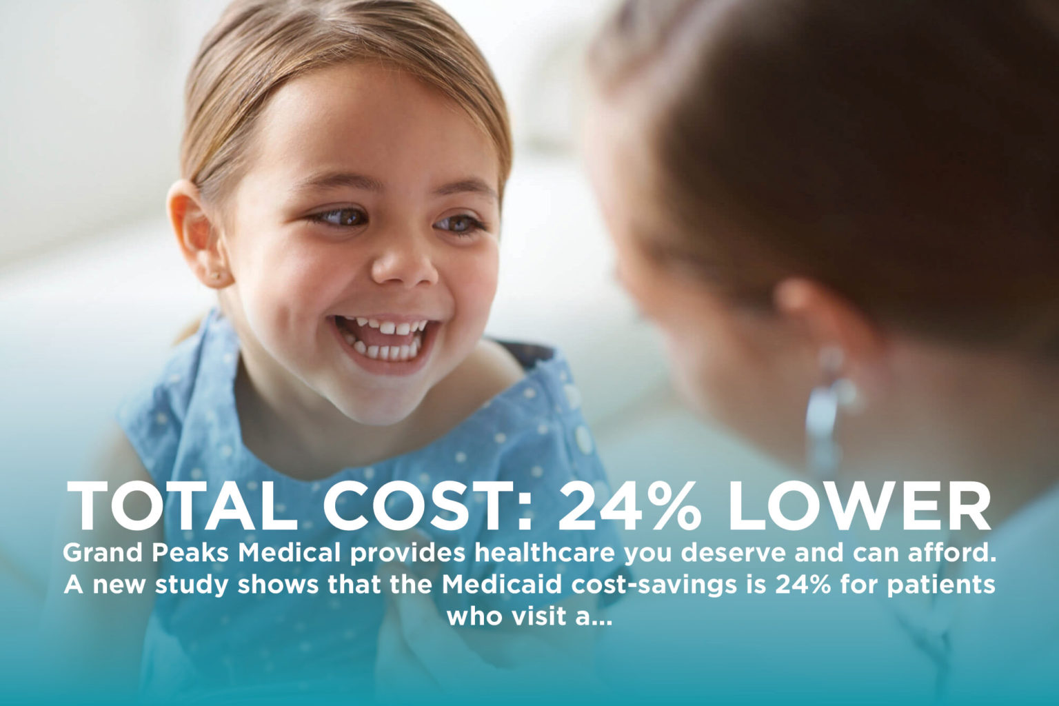 Total Cost 24% Lower with a photo of a happy child at a checkup - rexburg wellness center